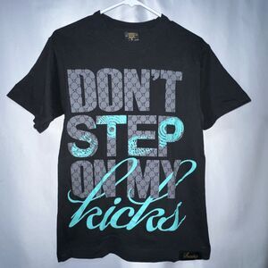 Sneaktip ‘Don’t Step On My Kicks’ Men’s Small T-Shirt